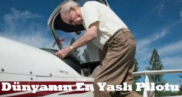 Dünyanın en yaşlı pilotu Dünyanın en yaşlı pilotu 7 Aralık 2025