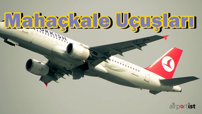 Türk Hava Yolları Mahaçkale Uçuşları Türk Hava Yolları Mahaçkale Uçuşları 7 Aralık 2025