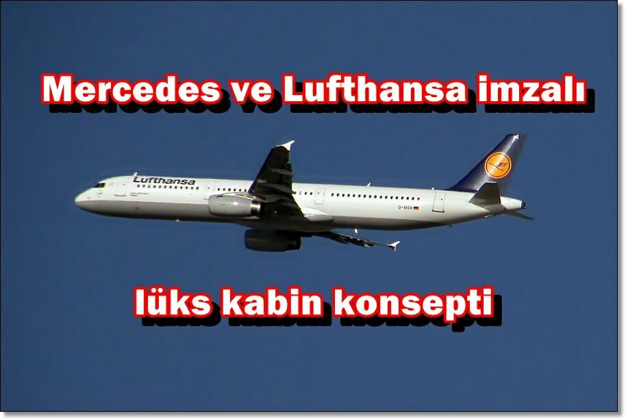 Mercedes ve Lufthansa imzalı lüks kabin konsepti Mercedes ve Lufthansa imzalı lüks kabin konsepti 7 Aralık 2025