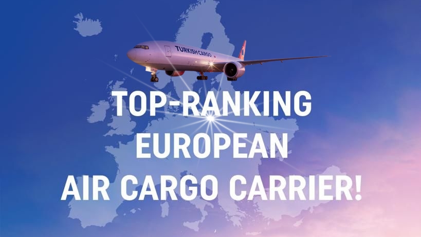 Turkish Cargo Became the Top-Ranking European Air Cargo Carrier 25 Nisan 2024