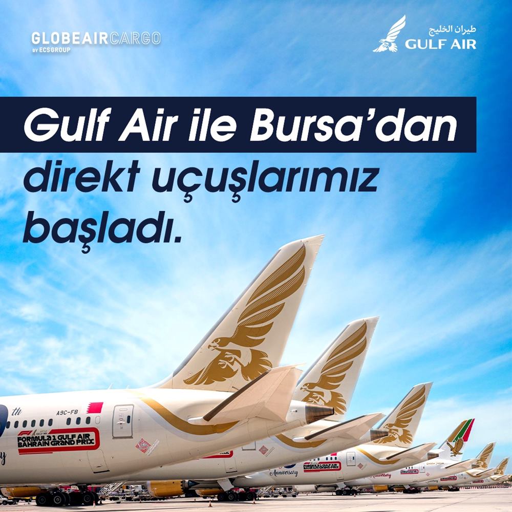 Bursa'ya güzel haber, Gulf Air uçuşları başladı 29 Mart 2023