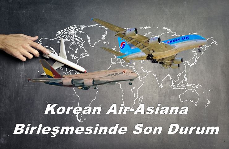 Korean Air-Asiana Birleşmesinde Son Durum 20 Mart 2023