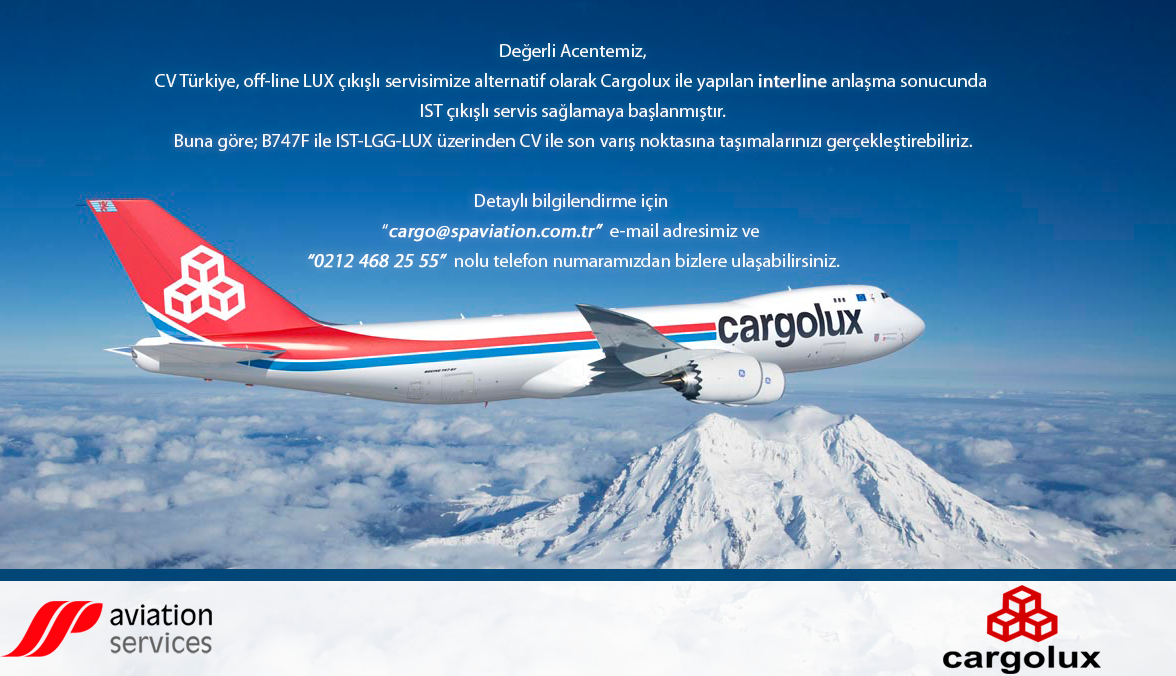 Cargolux, Türkiye'den B747 kapasitesi sunmaya devam ediyor 23 Mayıs 2024