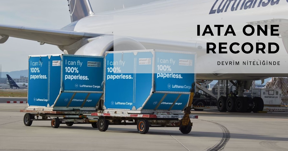 IATA ONE Record Devrim Niteliğinde 29 Nisan 2024