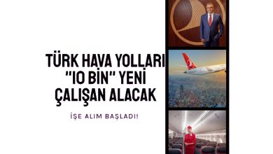 Türk Hava Yolları, 10 Bin Yeni Çalışan Alacak 4 Haziran 2023
