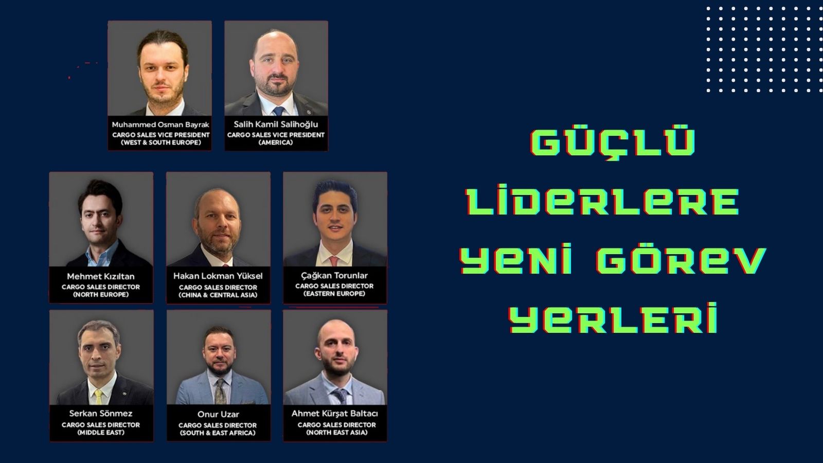 Turkish Cargo’da Güçlü Liderlere Yeni Sorumluluklar Turkish Cargo'da Güçlü Liderlere Yeni Sorumluluklar 4 Aralık 2025