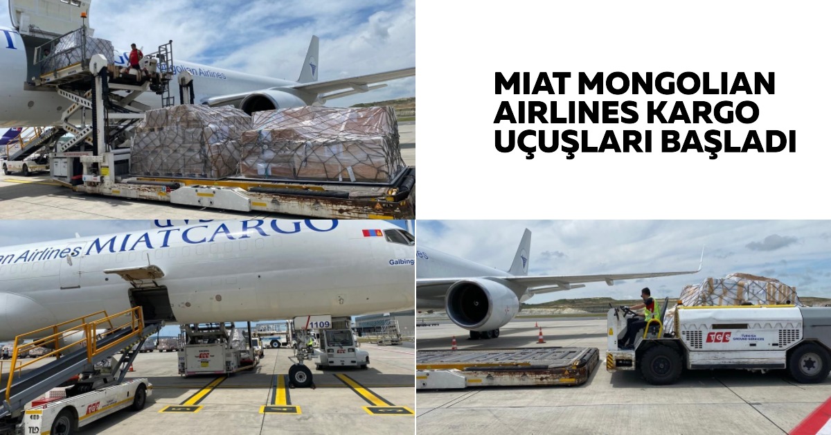 Miat Mongolian Airlines Kargo Uçuşları Başladı 4 Nisan 2026