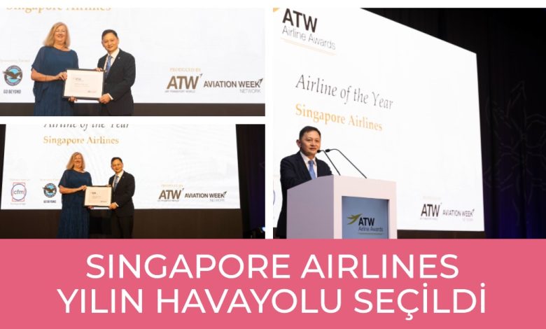 Singapore Airlines ATW Başarı Ödülleri'nde YILIN HAVAYOLU ödülüne layık görüldü 4 Ekim 2023