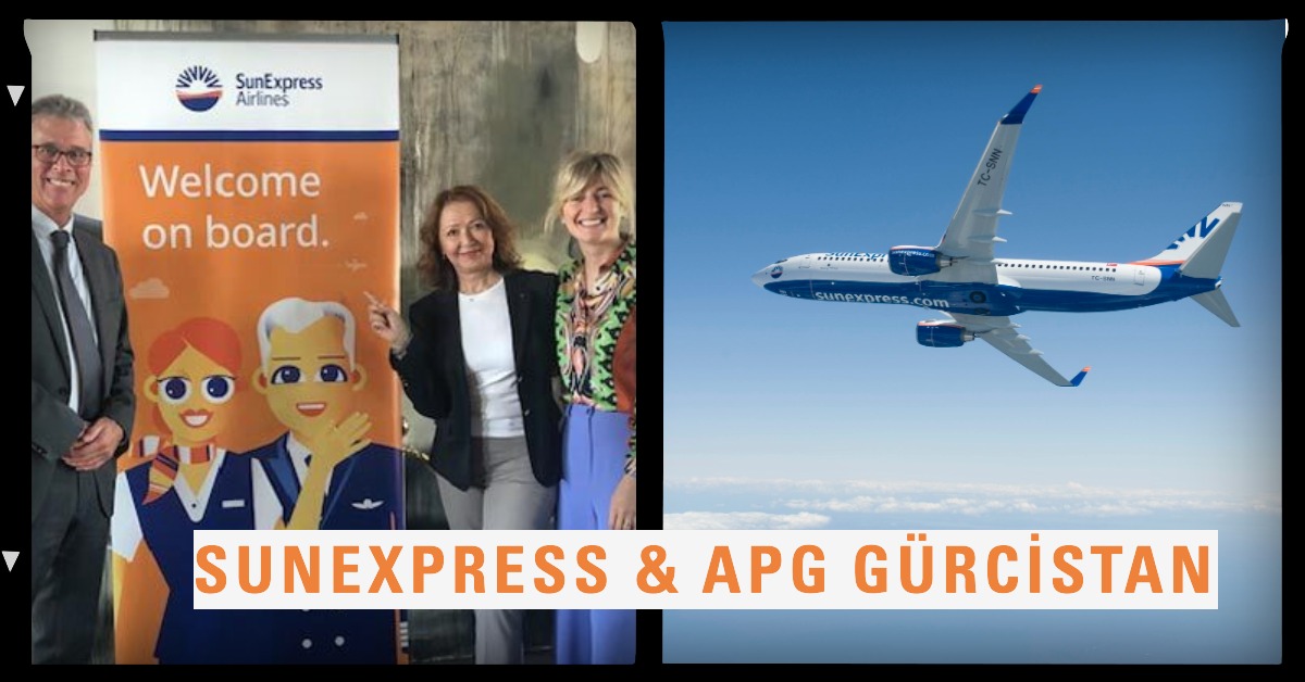 SunExpress Havayolları ve APG Gürcistan iş birliği 20 Mayıs 2024