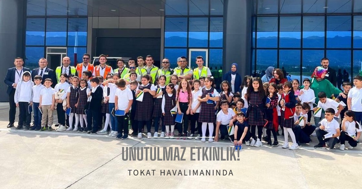 Tokat Havalimanı'nda unutulmaz bir etkinlik gerçekleşti! 10 Mayıs 2024