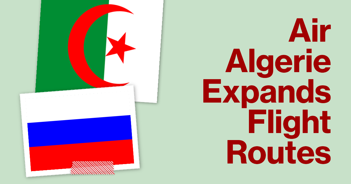 Air Algerie, Rusya Uçuşlarını Arttırıyor 1 Mayıs 2024