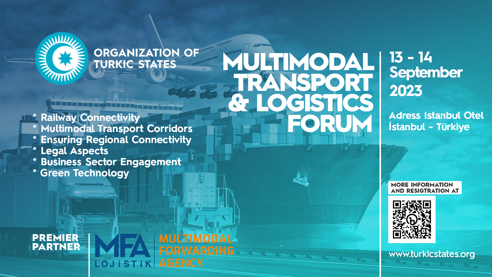 Multimodal Taşımacılık ve Lojistik Forumu 13-14 Eylül 2023 tarihlerinde İstanbul'da 29 Nisan 2024