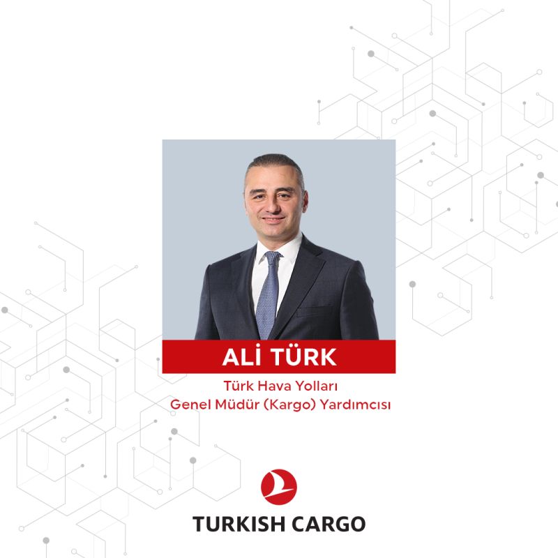 Ali Türk, THY Genel Müdür (Kargo) Yardımcısı olarak göreve başladı 27 Nisan 2024