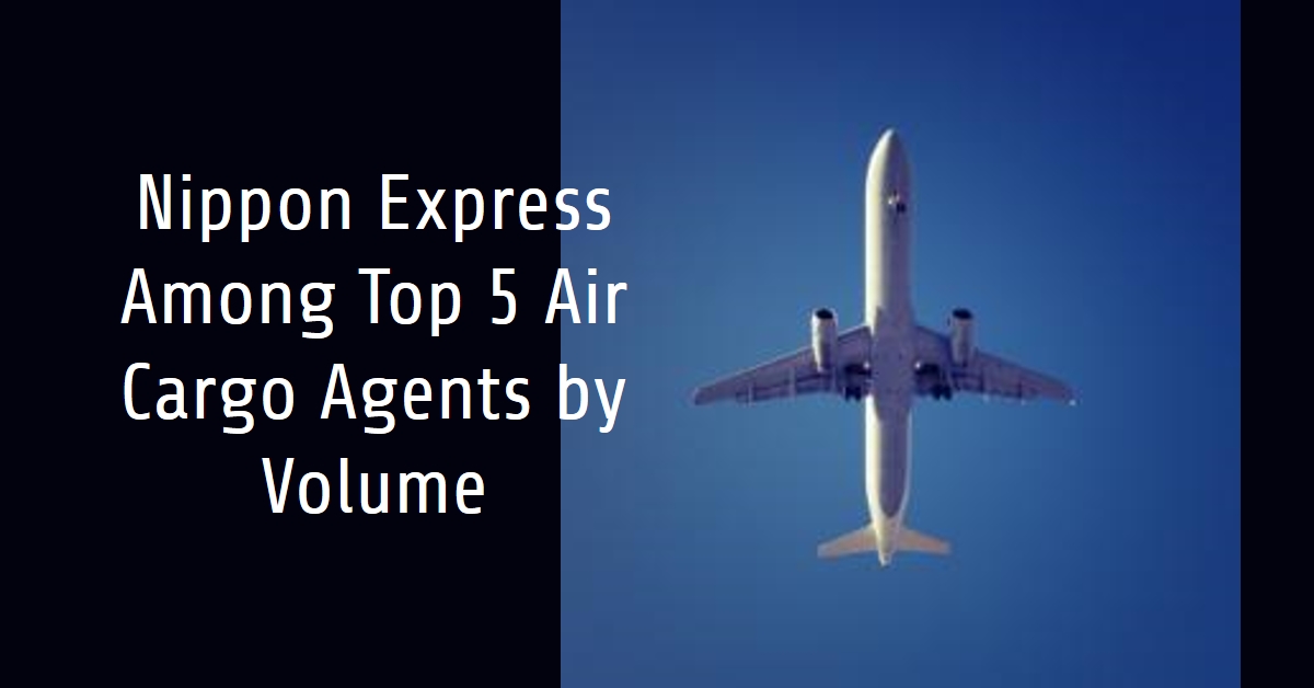 Nippon Express, kargo hacmiyle en iyi beş hava kargo taşıyıcısı arasında 15 Ağustos 2026
