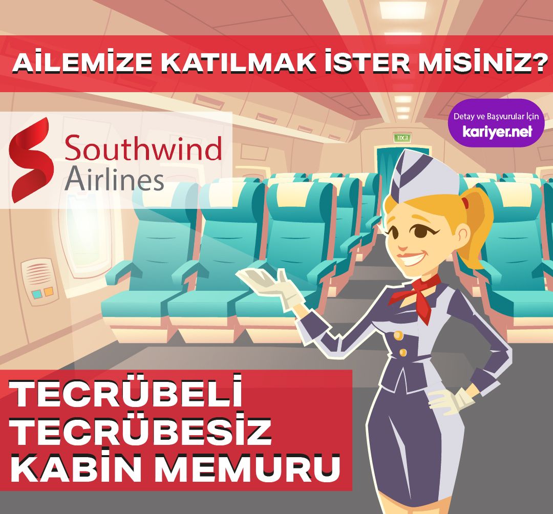 Southwind Airlines tecrübeli ve tecrübesiz kabin memurları arıyor 3 Mart 2024