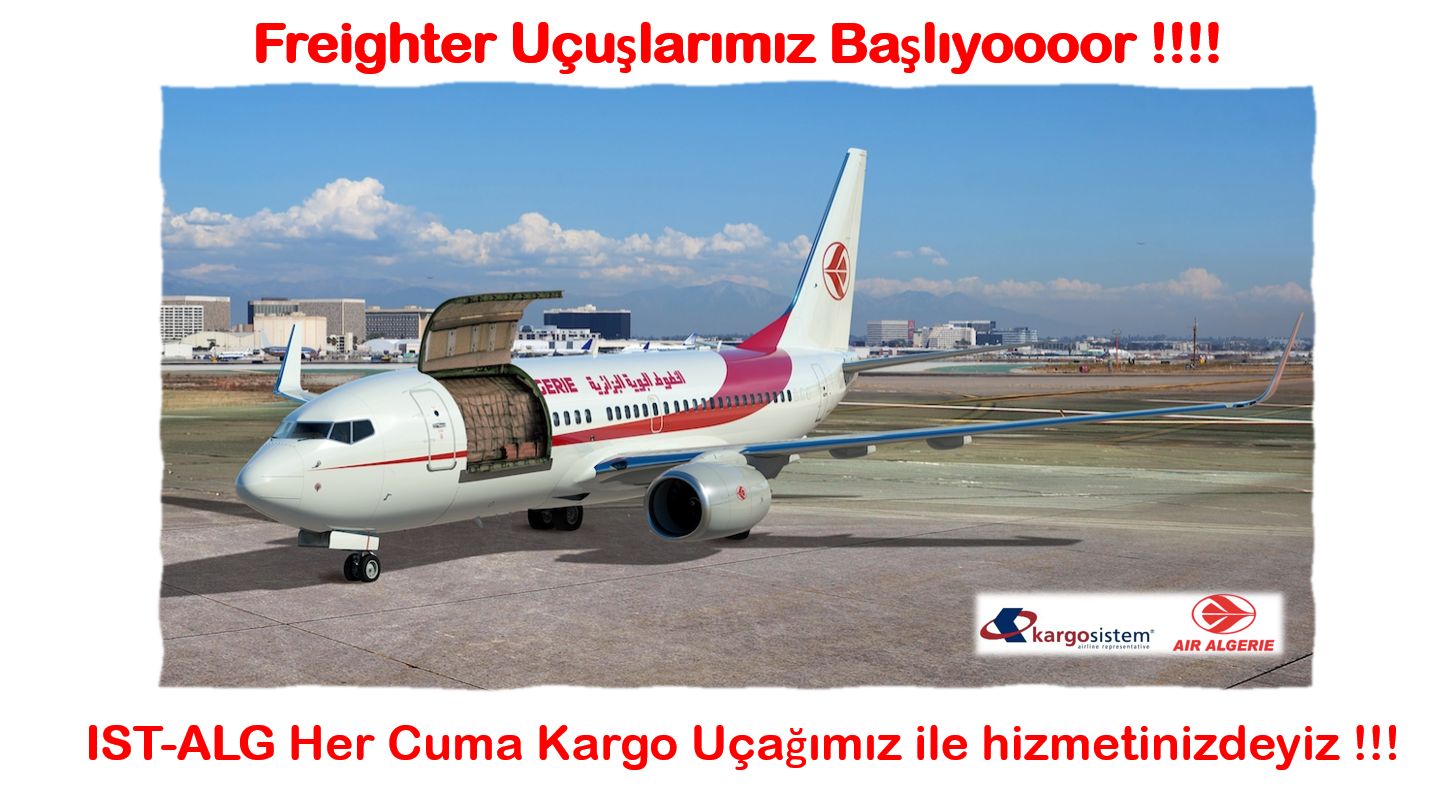 Cuma günleri İstanbul-Cezayir aktarmasız kargo uçuşları başlıyor 24 Nisan 2024