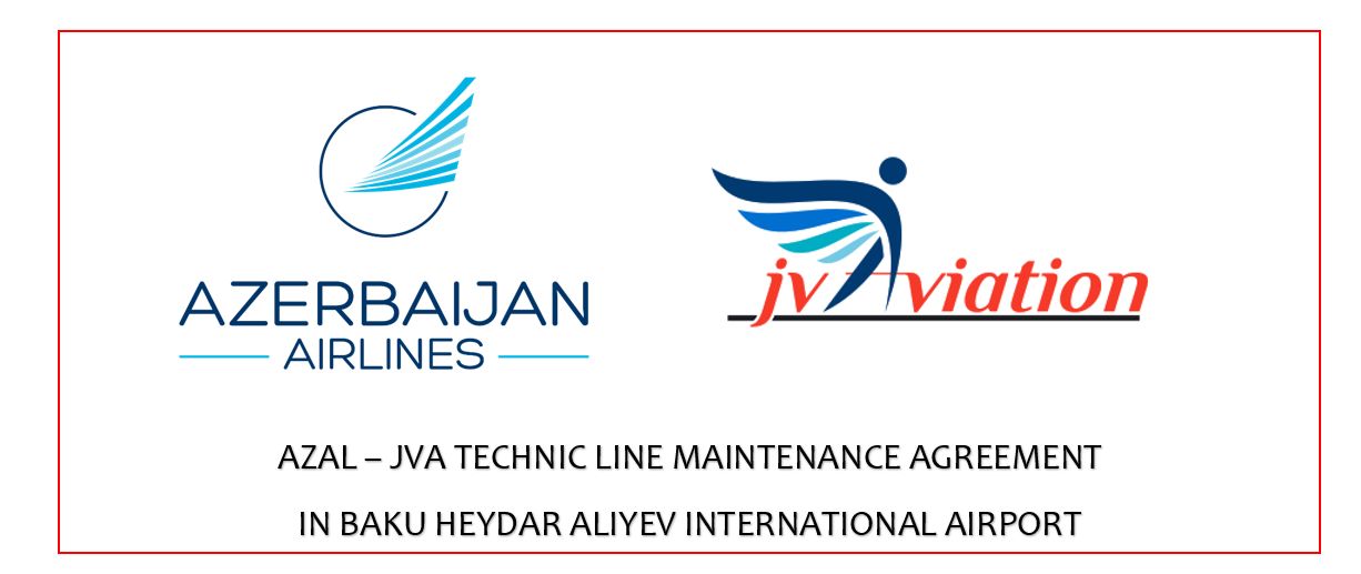 JVA Teknik ve Azerbaycan Havayolları, hat bakım hizmetlerine ilişkin anlaşma imzaladı 26 Nisan 2024