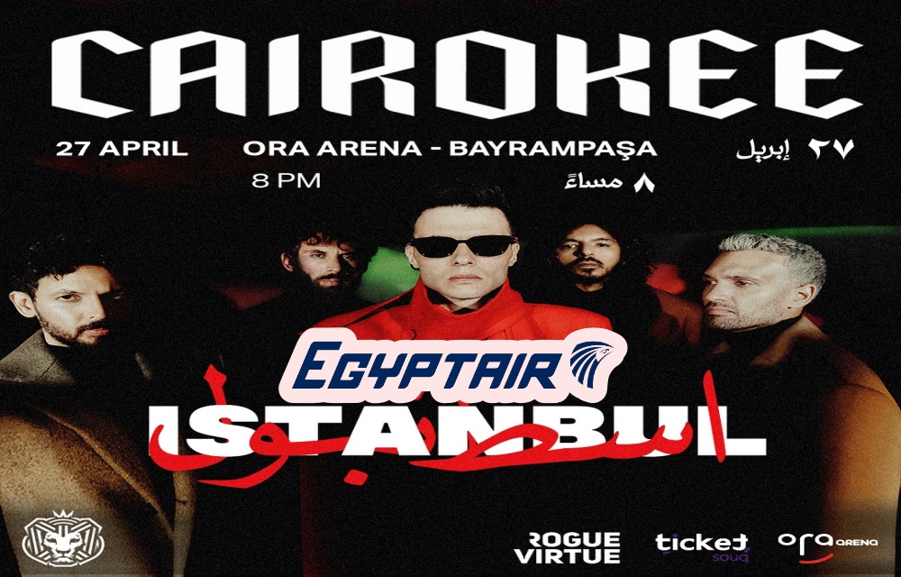 EGYPTAIR Türkiye, İstanbul'daki Cairokee Konseri'ne sponsor oluyor 2 Mayıs 2024