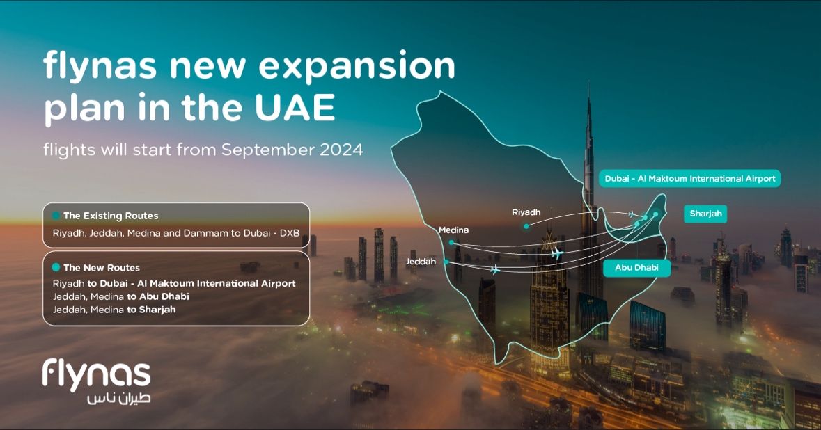 flynas, UAE'deki 4 havalimanından Suudi Arabistan'a hizmet veren tek havayolu olacak 9 Mayıs 2024