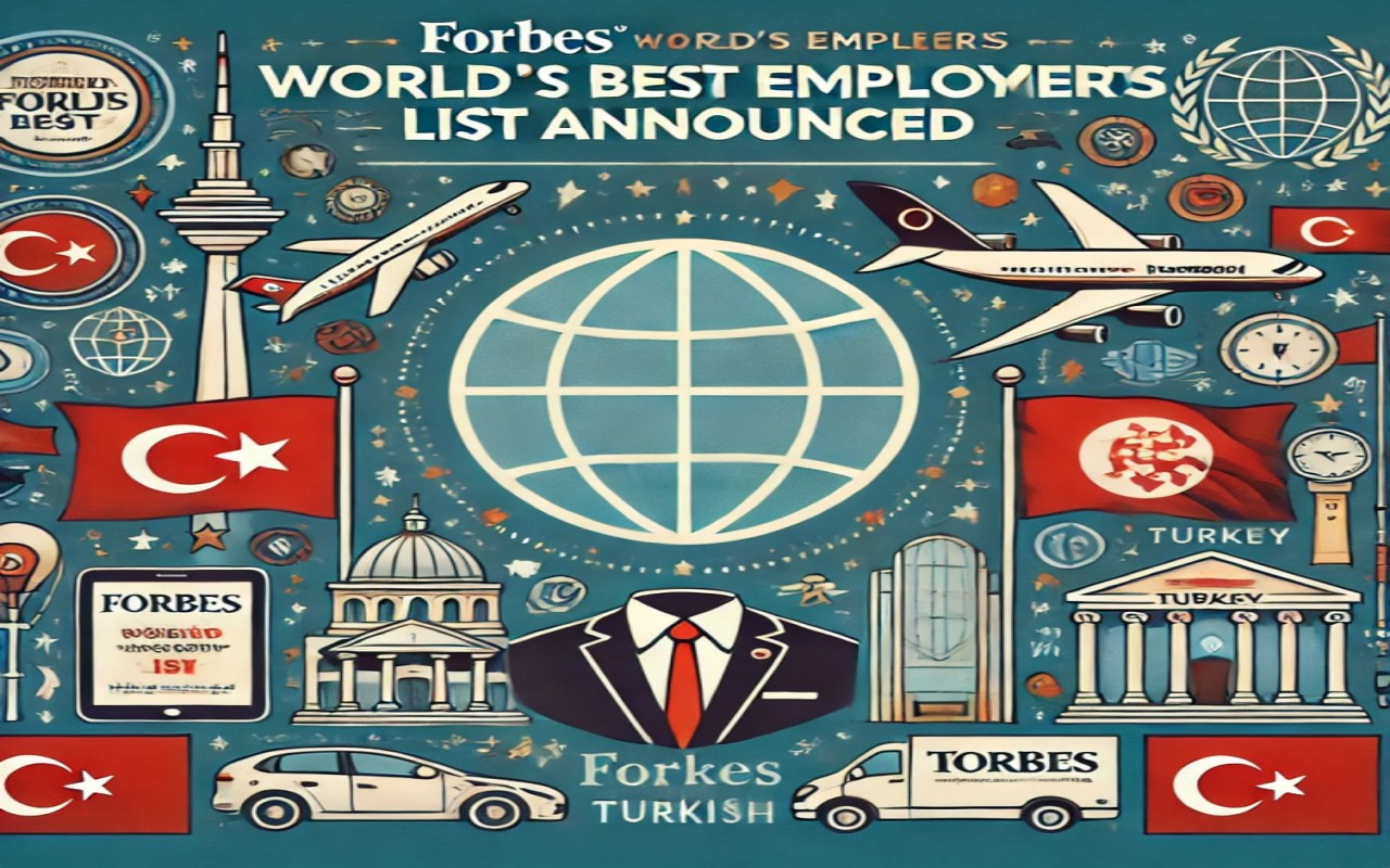 Forbes “Dünyanın En İyi İşverenleri” Listesi Açıklandı 1 Forbes “Dünyanın En İyi İşverenleri” Listesi Açıklandı 1 Eylül 2025