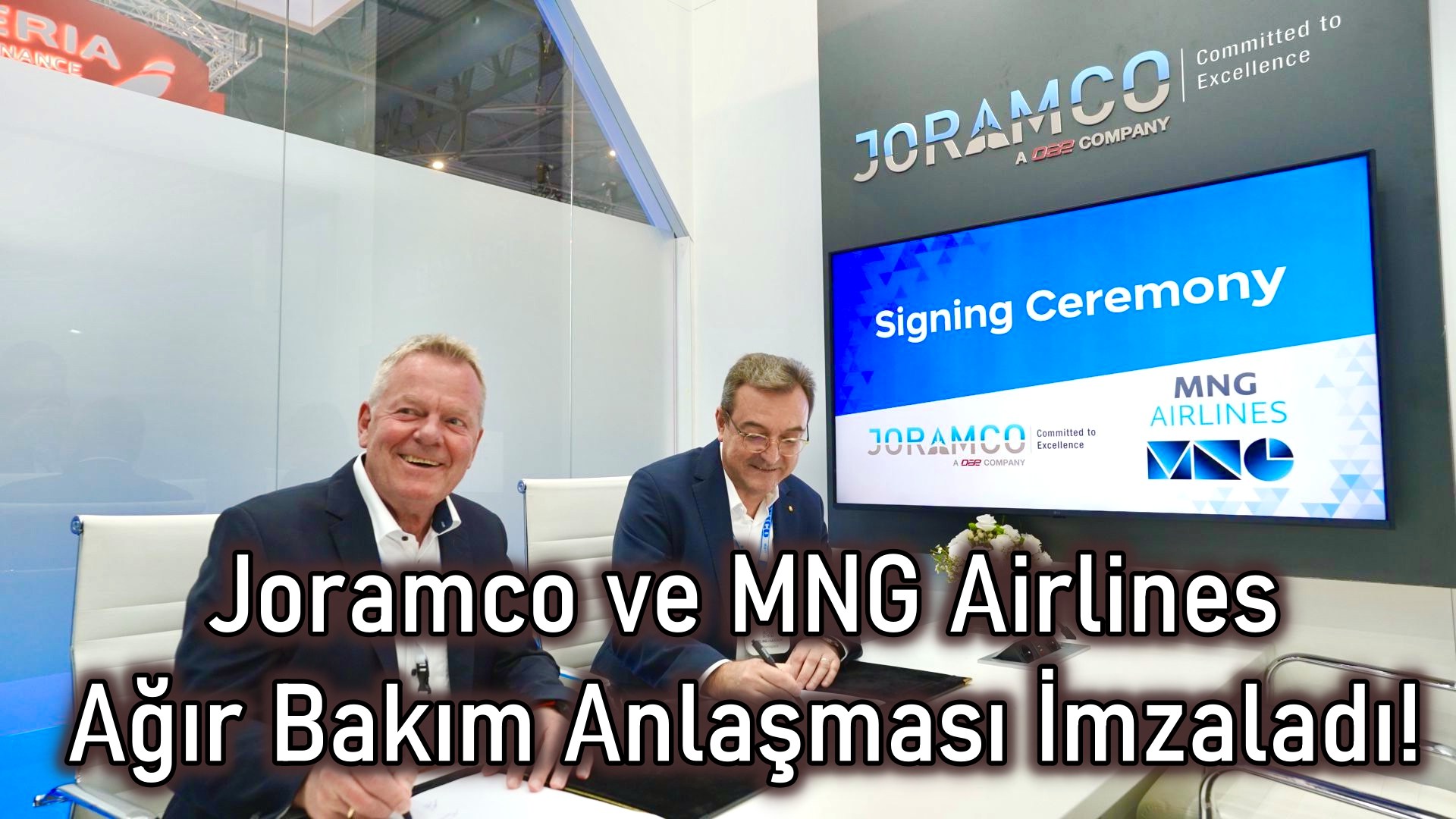 Joramco ve MNG Airlines Ağır Bakım Anlaşması İmzaladı!