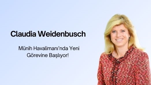 Claudia Weidenbusch, Münih Havalimanı’nda Yeni Görevine Başlıyor! 1 Claudia Weidenbusch, Münih Havalimanı’nda Yeni Görevine Başlıyor! 21 Ocak 2026
