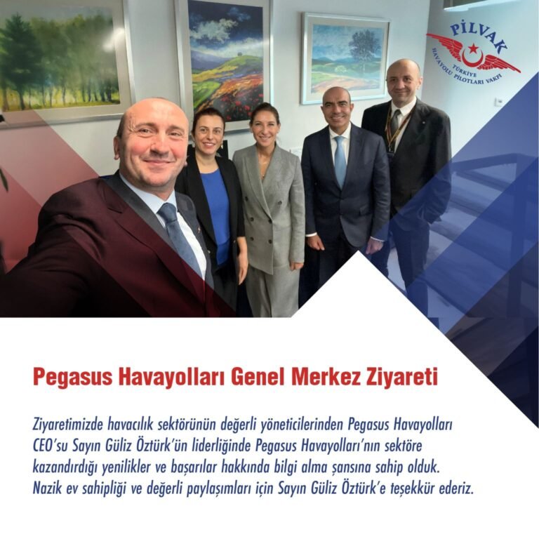 PİLVAK ve Pegasus Havayolları’ndan İş Birliği Adımları