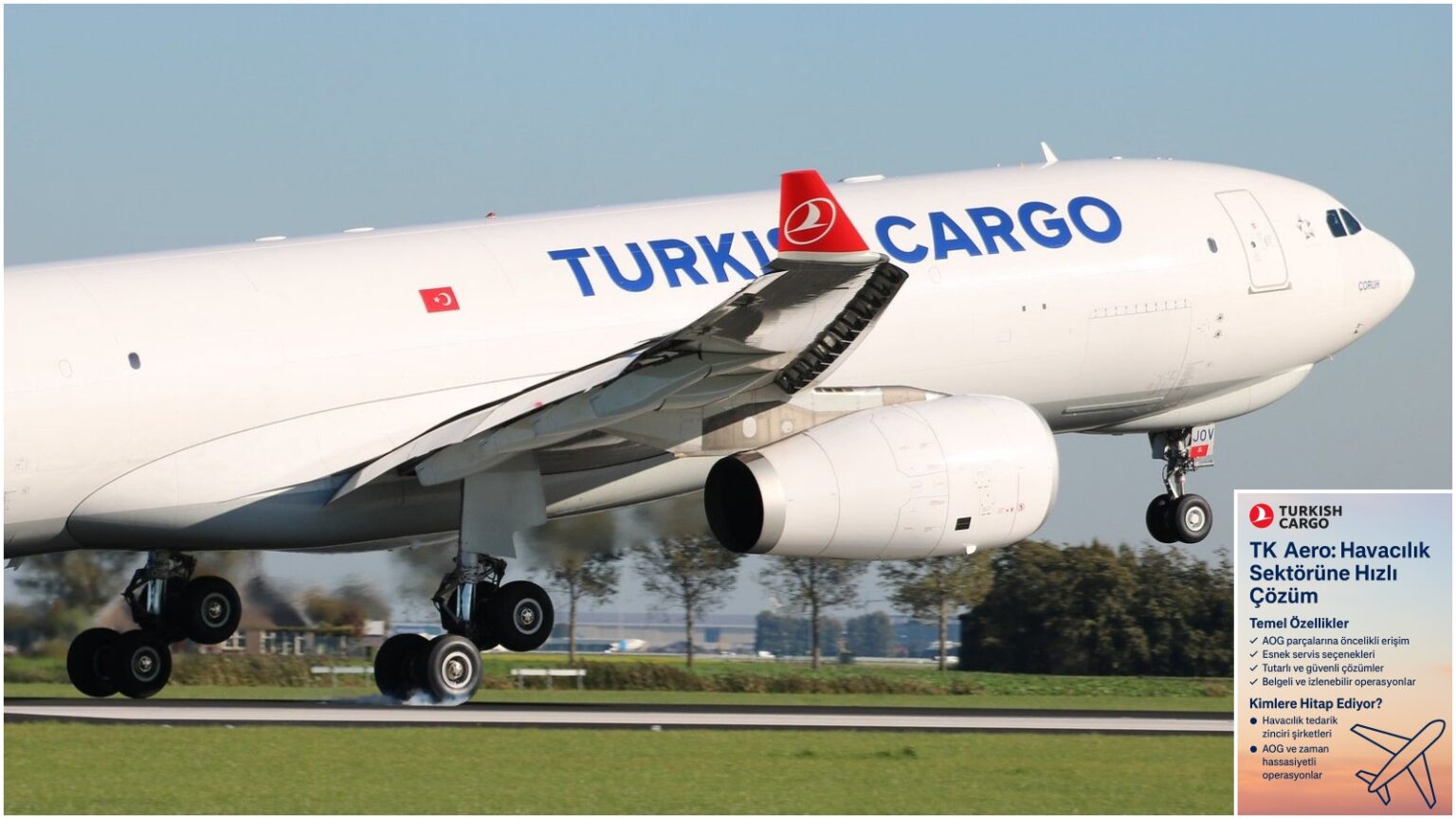 TK Aero: Turkish Cargo’dan Havacılık Sektörüne Hızlı Çözüm 30 Haziran 2025