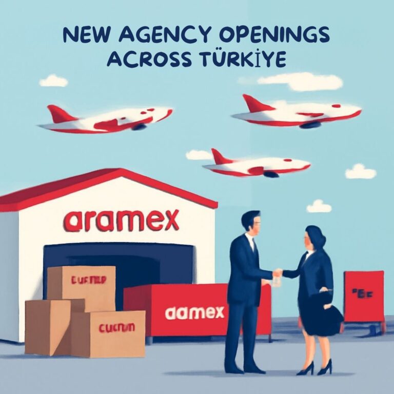 ARAMEX, TÜRKİYE GENELİNDE ACENTE AĞINI GENİŞLETİYOR! 30 Temmuz 2025