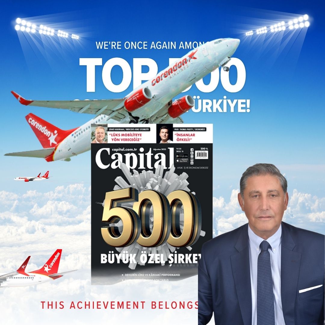 Corendon Airlines, “Capital 500” listesinde yükselmeye devam ediyor 16 Eylül 2025