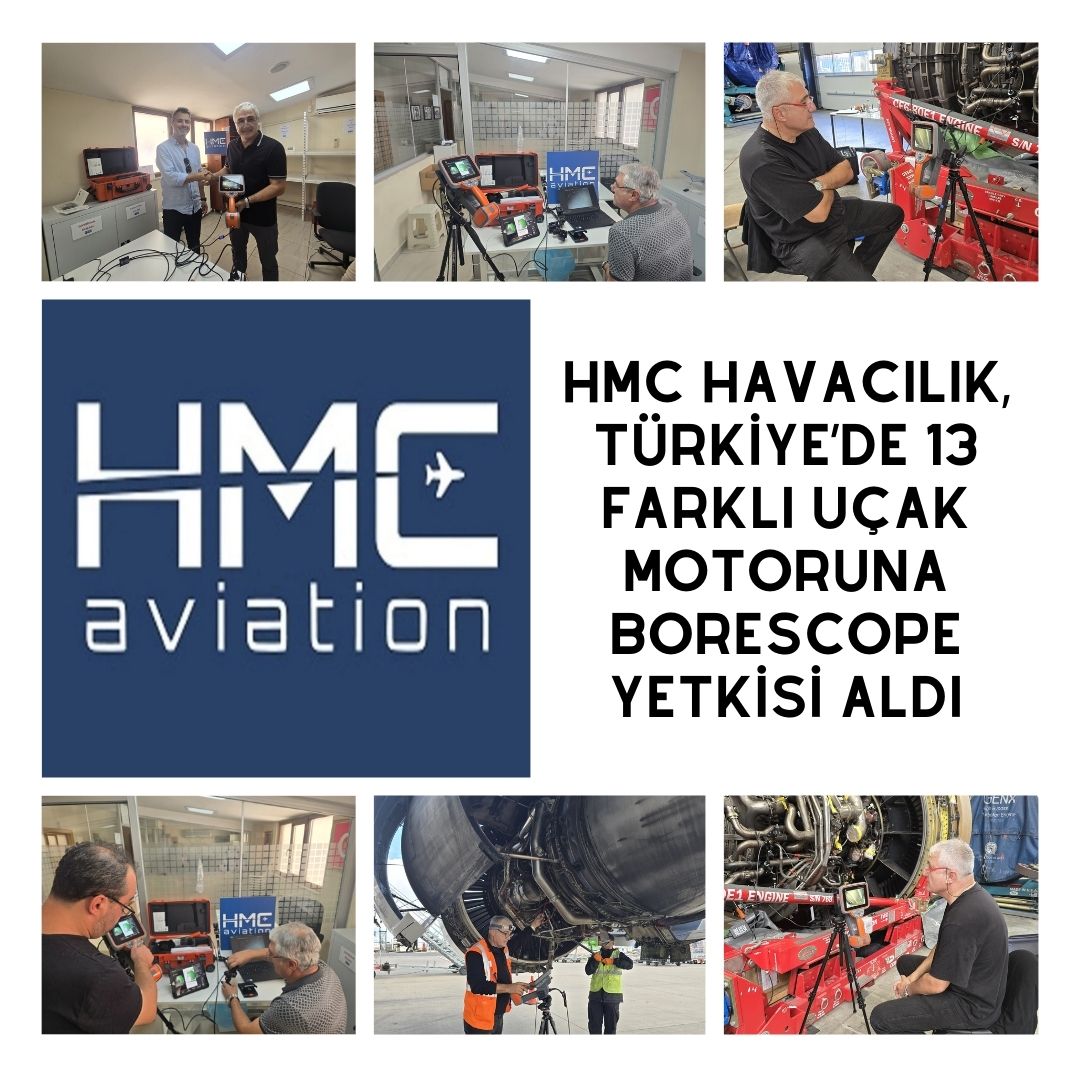 HMC HAVACILIK, TÜRKİYE’DE 13 FARKLI UÇAK MOTORUNA BORESCOPE YETKİSİ ALDI 16 Eylül 2025