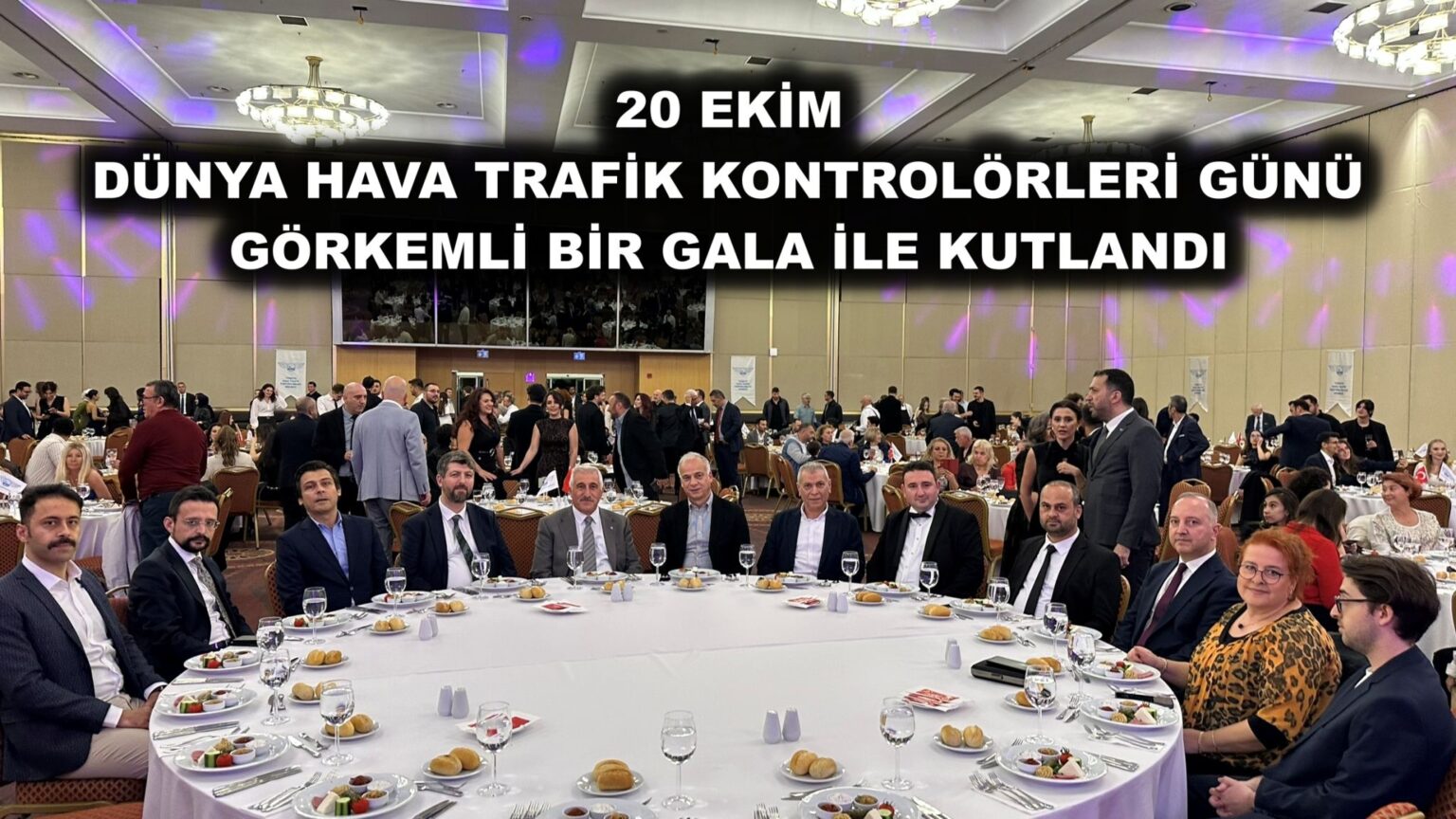 TATCA, 20 EKİM DÜNYA HAVA TRAFİK KONTROLÖRLERİ GÜNÜNÜ GÖRKEMLİ BİR GALA İLE KUTLADI 24 Ekim 2025