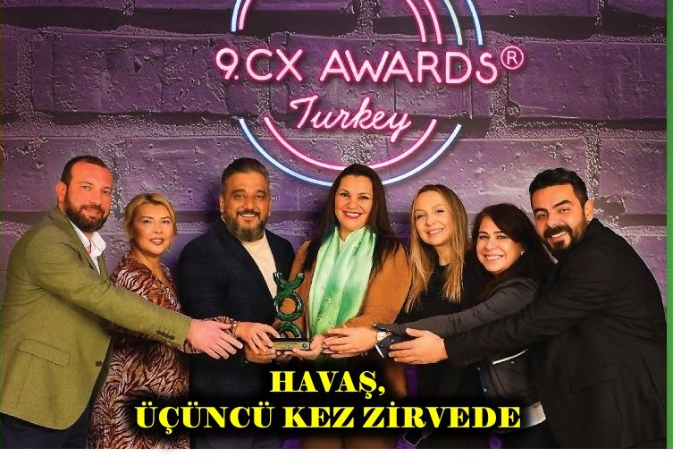 HAVAŞ, CX AWARDS 2025’TE ÜÇÜNCÜ KEZ ZİRVEDE 1 havas