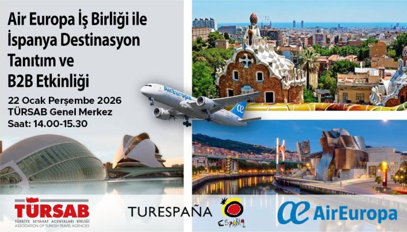 Air Europa ile İspanya Tanıtım Etkinliği TÜRSAB’da Gerçekleşecek air europa