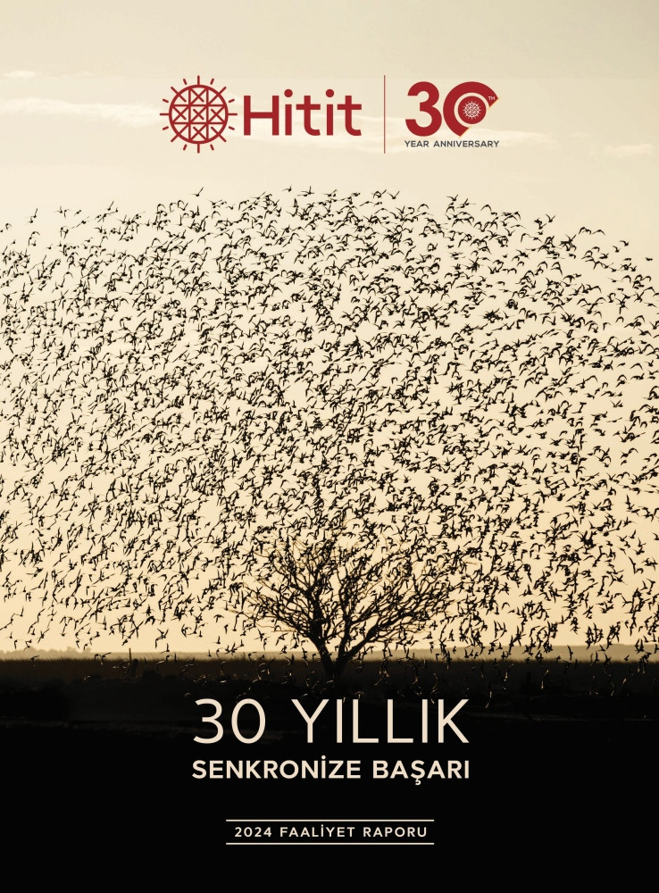 Hitit’ten 30’uncu Yıla Özel Faaliyet Raporuyla Global Başarı 2 hitit