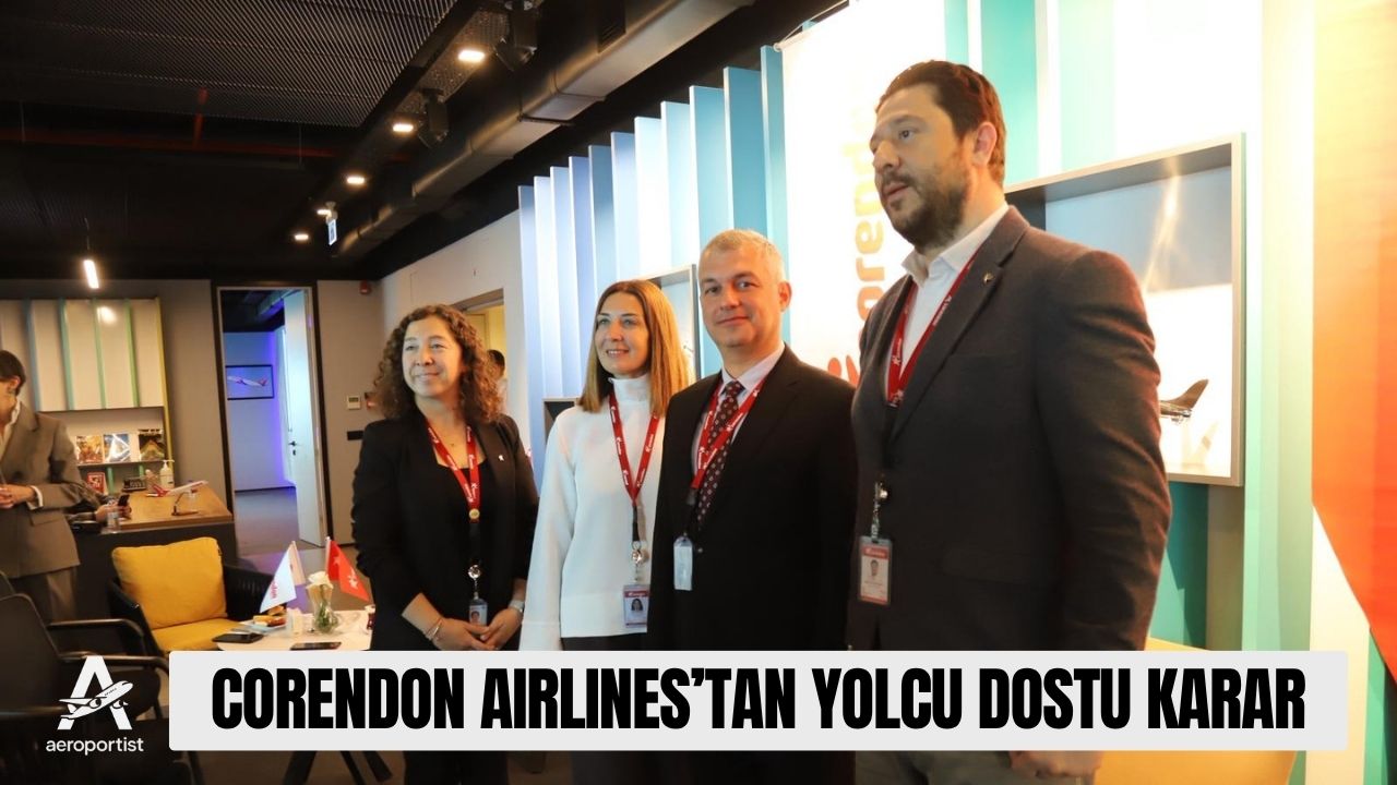 Corendon Airlines, Kriz Döneminde Bilet Fiyatlarına Zam YapmayacaK 31 Mart 2026