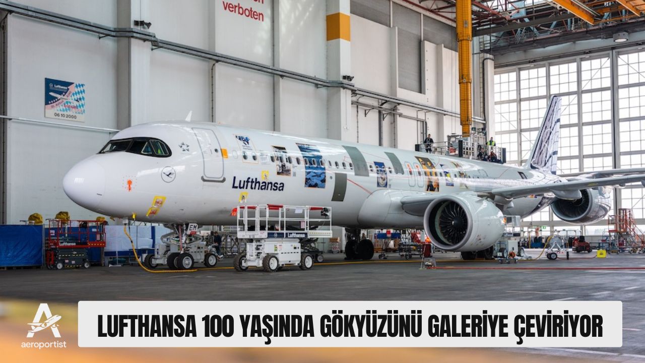 LUFTHANSA 100 YAŞINDA GÖKYÜZÜNÜ GALERİYE ÇEVİRİYOR 28 Mart 2026