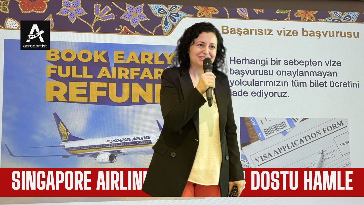 SINGAPORE AIRLINES’TAN YOLCU DOSTU HAMLE