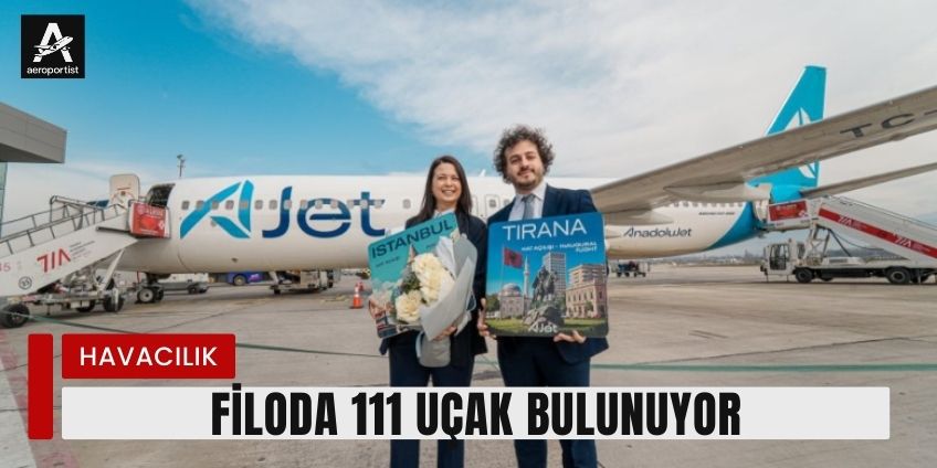 AJET 2026 YAZ SEZONUNDA BÜYÜDÜ: 192 HAT VE 108 HAVALİMANINDAN OLUŞAN GENİŞ AĞ 18 Nisan 2026