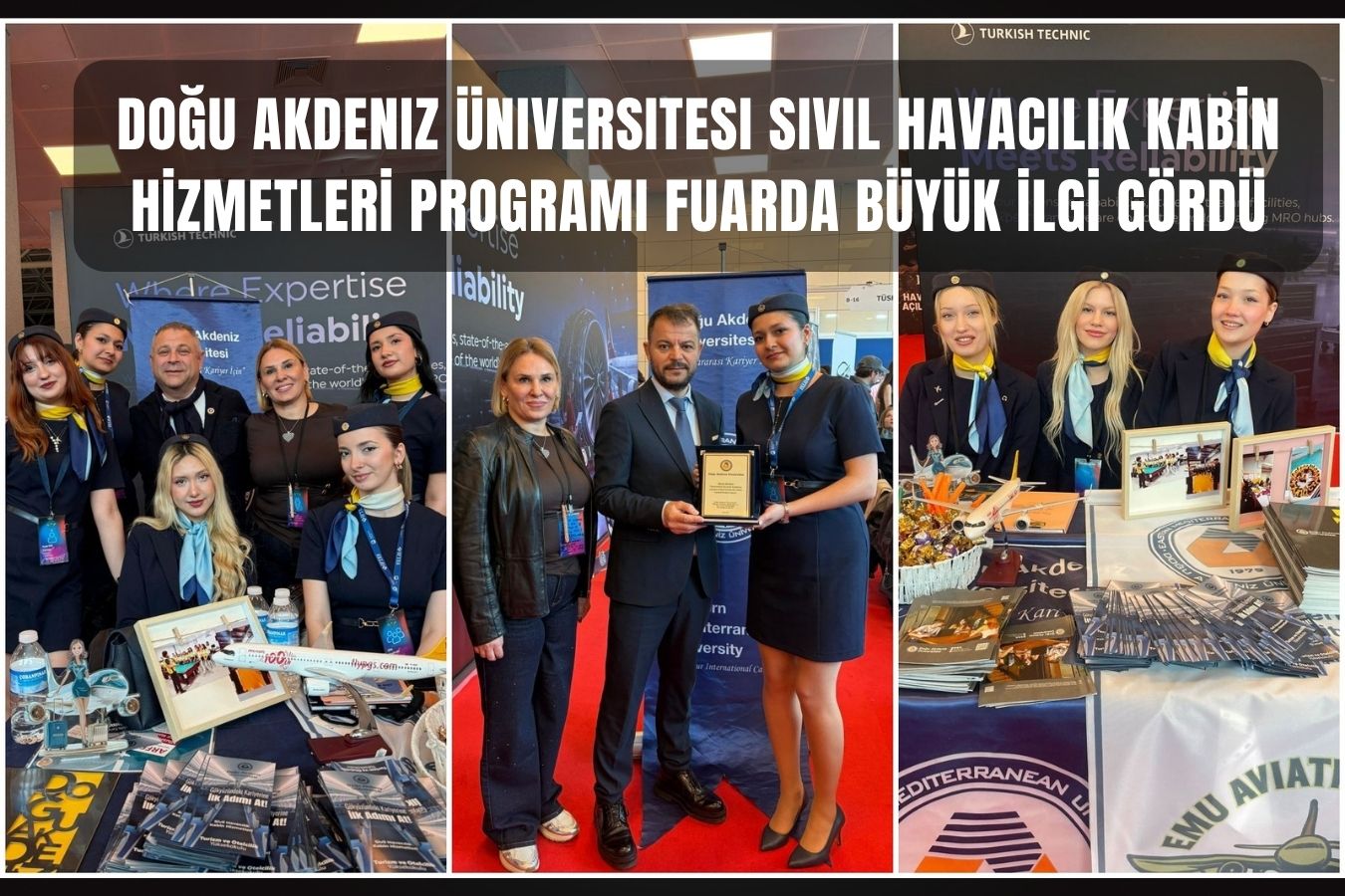 Doğu Akdeniz Üniversitesi Sivil Havacılık Kabin Hizmetleri Programı Fuarda Büyük İlgi Gördü 30 Nisan 2026