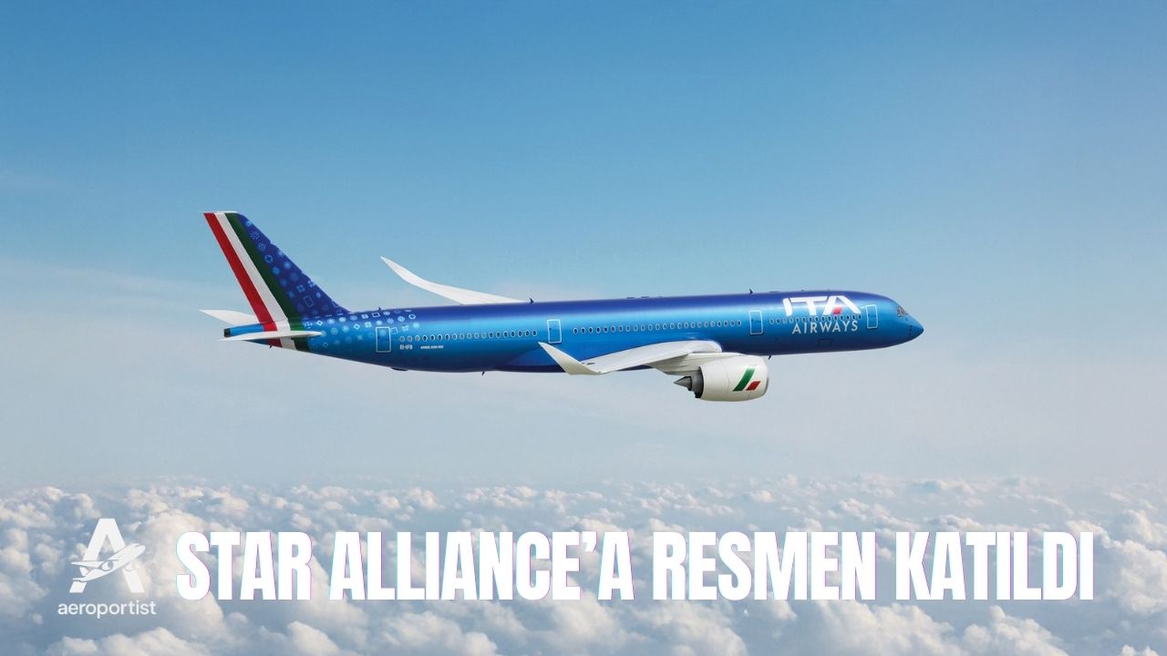 ITA AIRWAYS, STAR ALLIANCE’A RESMEN KATILDI 1 Nisan 2026