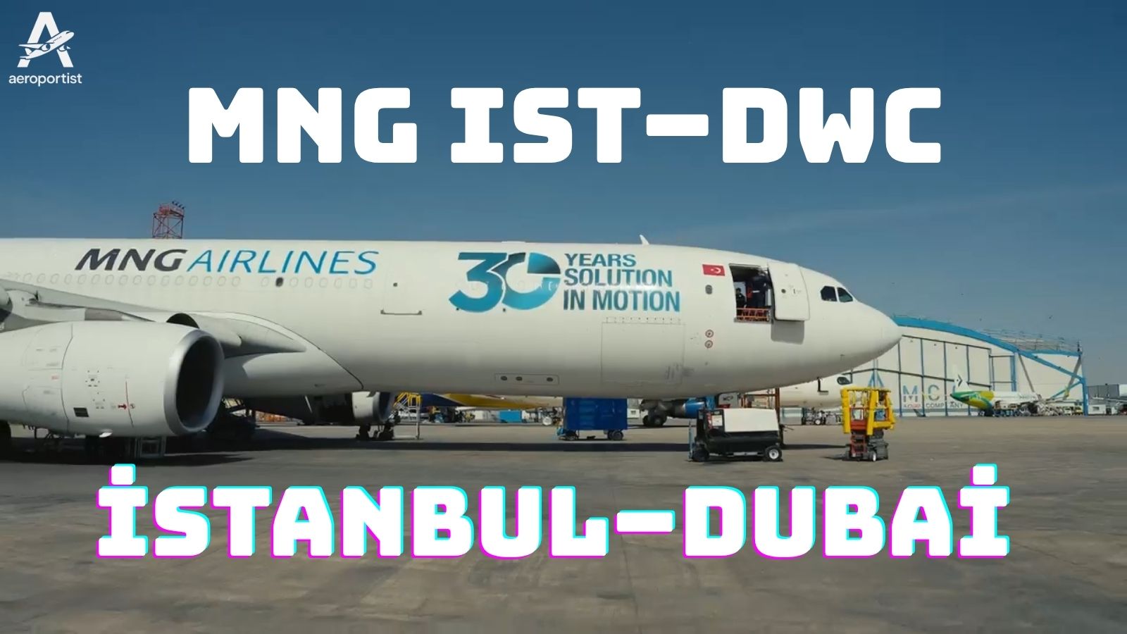 MNG Havayolları İstanbul–Dubai Kargo Seferleri Başlıyor 3 Nisan 2026