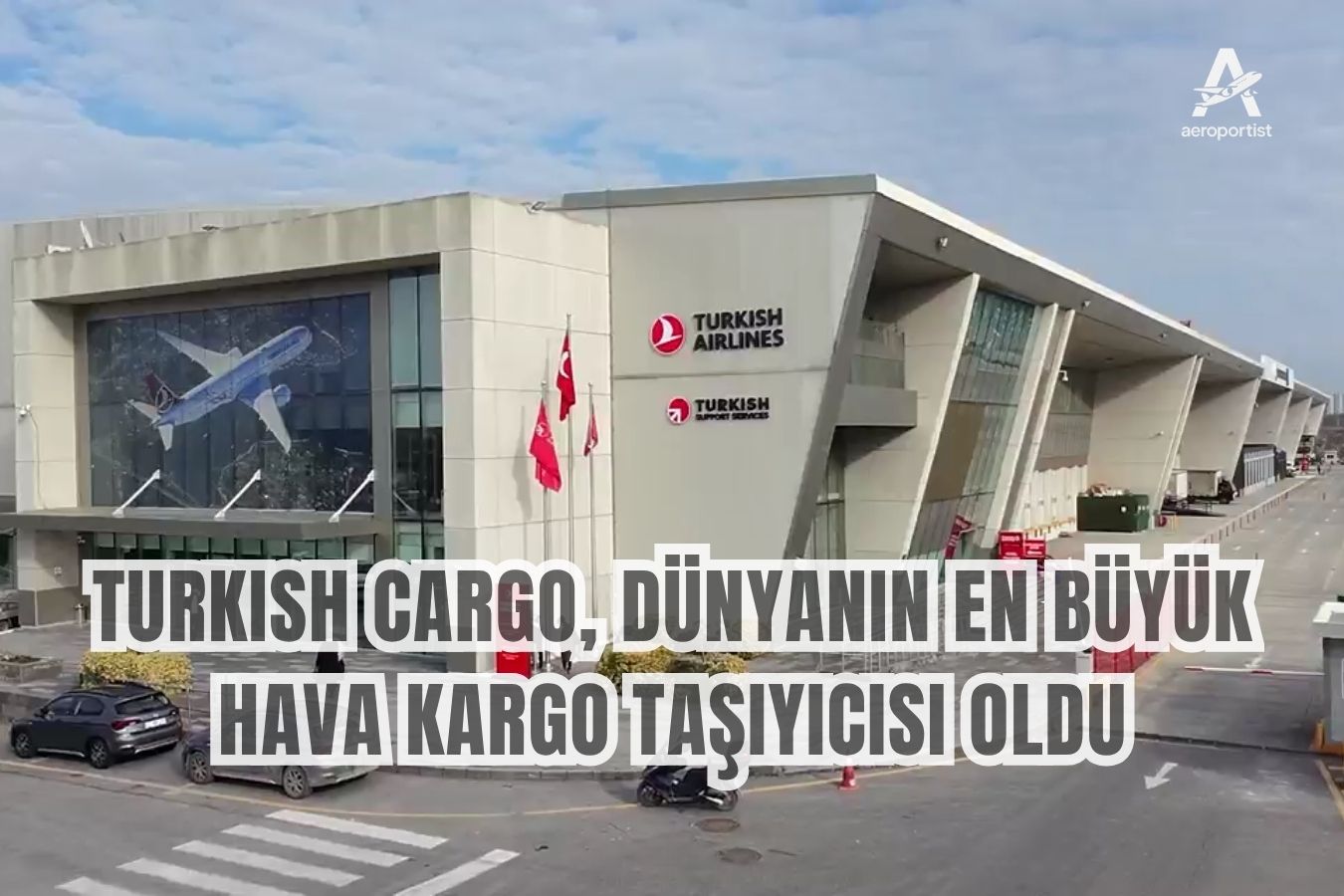 Turkish Cargo, dünyanın en büyük hava kargo taşıyıcısı oldu 29 Nisan 2026