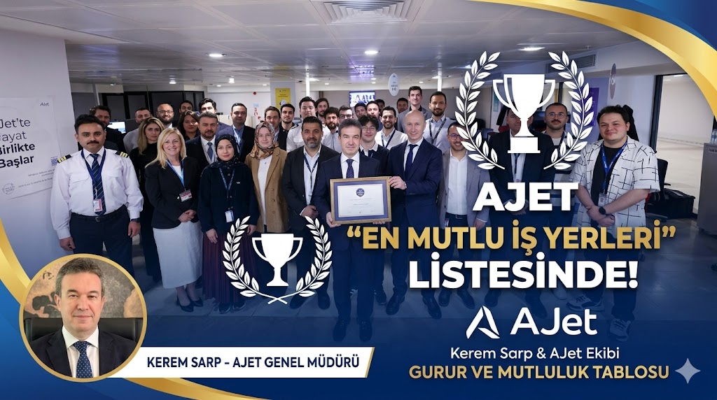 AJet “En Mutlu İş Yerleri” Listesinde 18 Haziran 2026