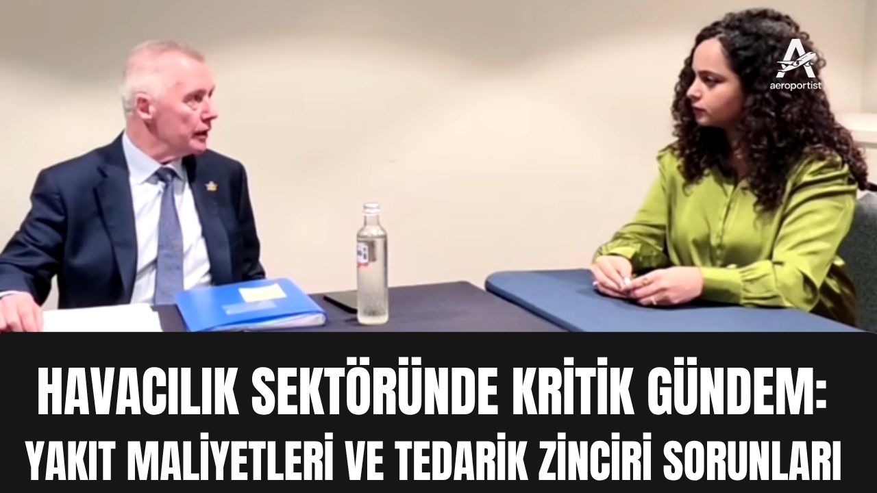 Havacılık Sektöründe Kritik Gündem