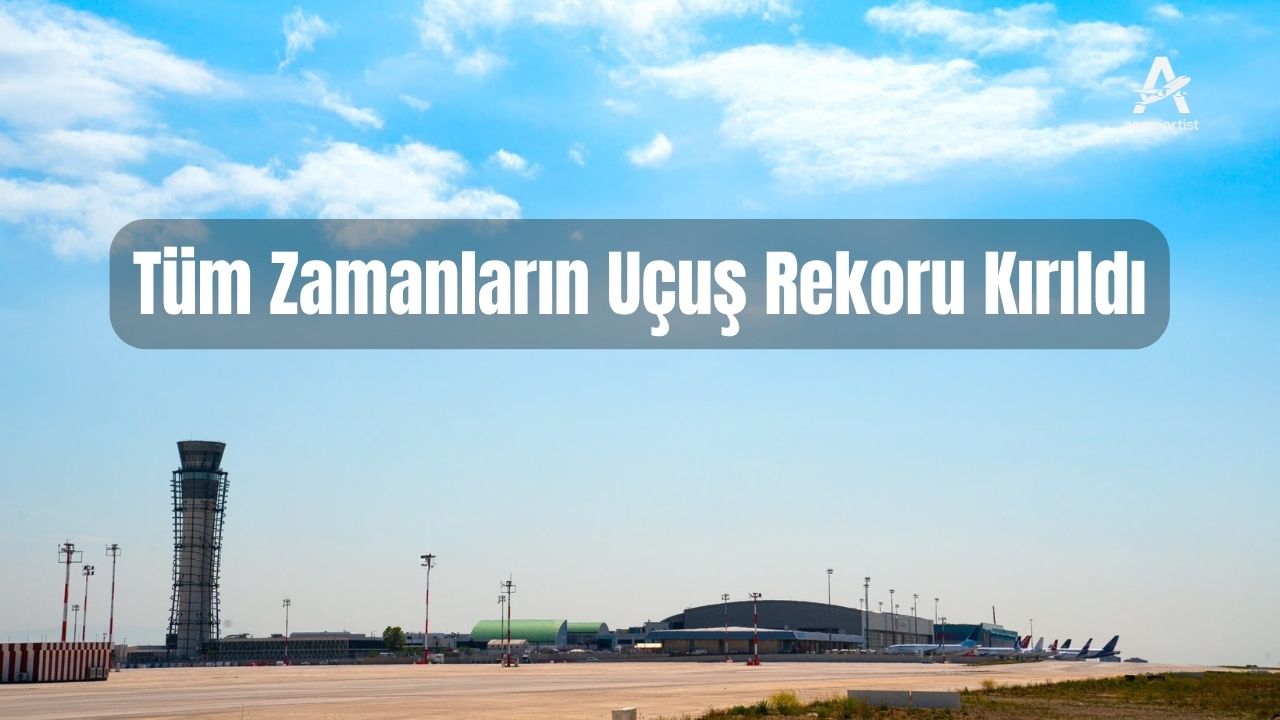 Sabiha Gökçen’den 2026’ın İlk Rekor Haberi Geldi  4 Haziran 2026