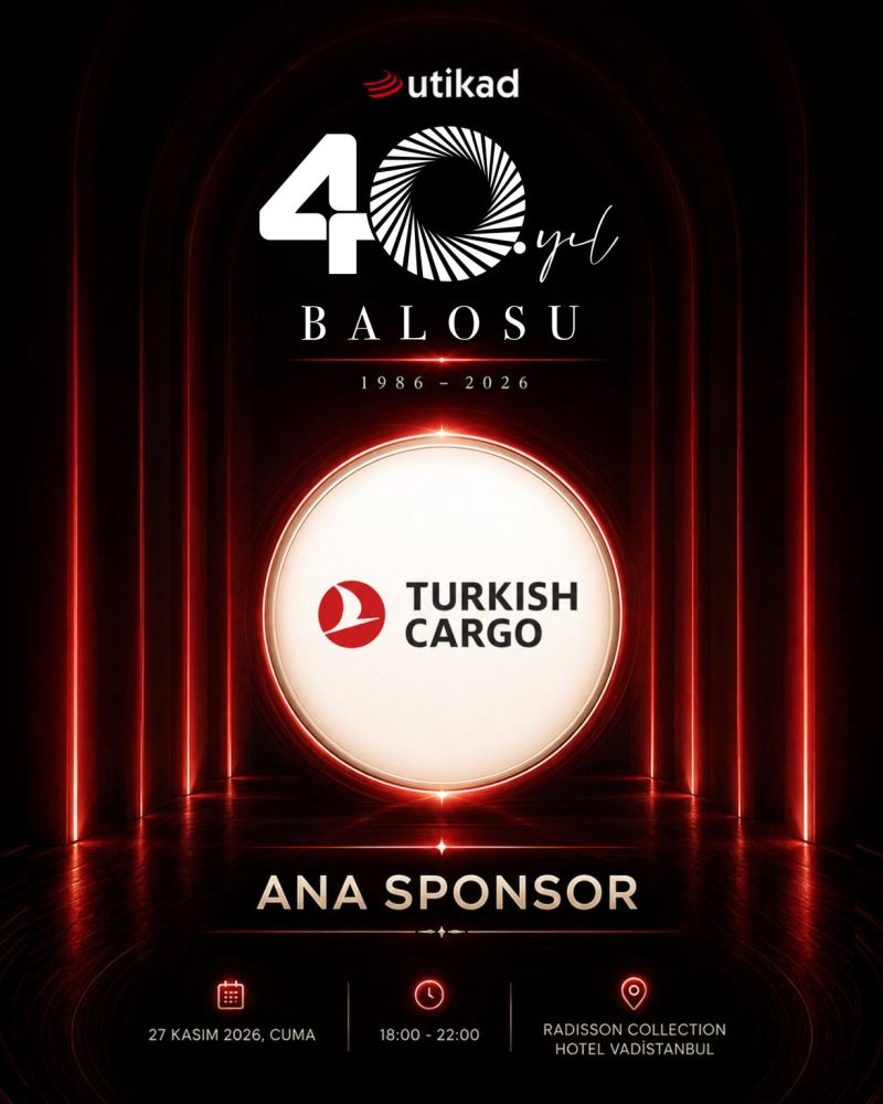 UTİKAD 40. Yıl Balosu: Turkish Cargo Ana Sponsor! 